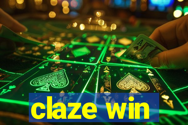 claze win